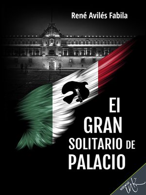 cover image of El gran solitario de Palacio